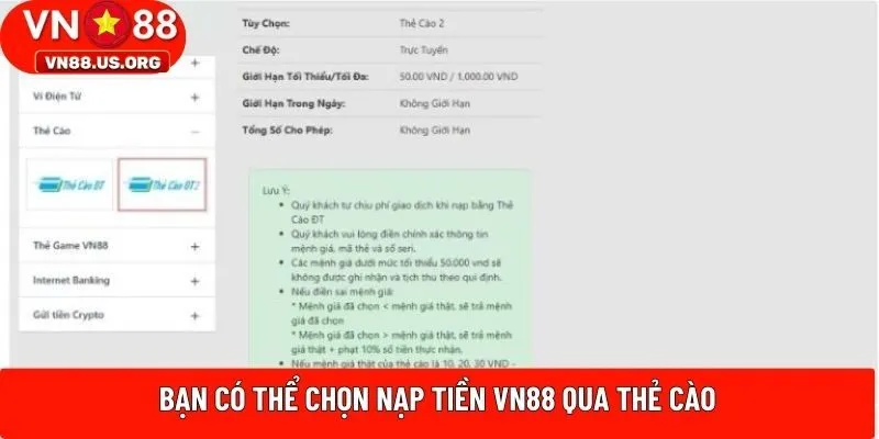 Bạn có thể chọn nạp tiền VN88 qua thẻ cào